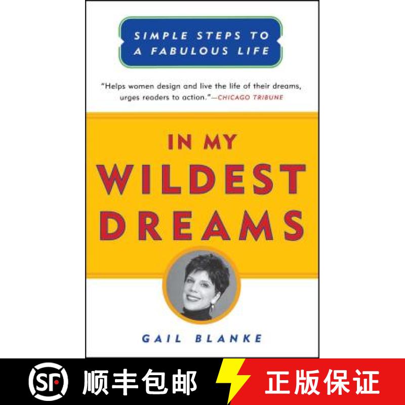 【3-4周达】In My Wildest Dreams: Simple Steps to a Fabulous Life [9780684853086]