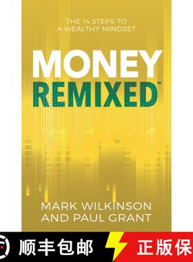 【3-4周达】Money Remixed: The 14 Steps to a Wealthy Mindset [9781774823187]