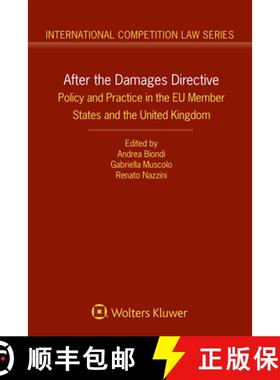 【3-4周达】After the Damages Directive: Policy and Practice in the EU Member States and the United Ki... [9789403513027]