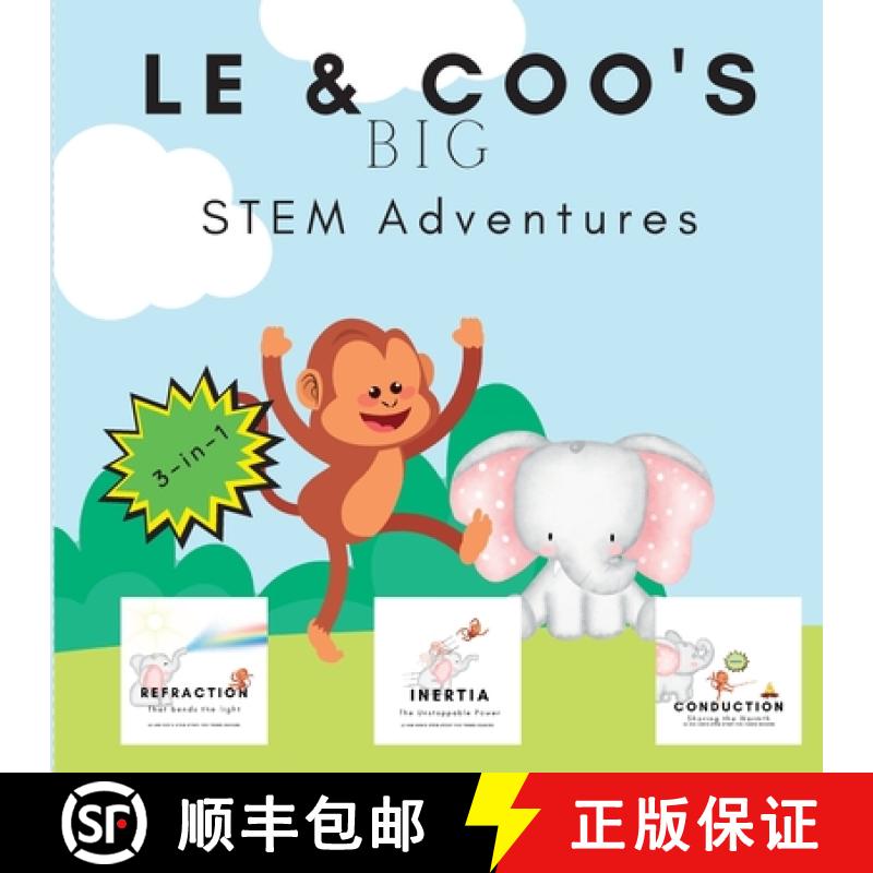 【2-3周达】LE & Coo's BIG STEM Adventures : 3-in-1 STEM Story about Conduction, Refraction & Inertia [9781088182024]