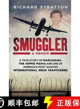 【3-4周达】Smuggler: My Life as One of America's Most Wanted International Drug Traffickers [9781760293802]
