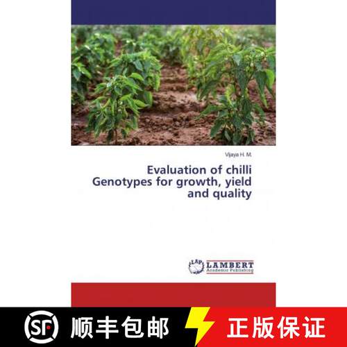 预订 Evaluation of chilli Genotypes for growth, yield and quality [9783659310904]