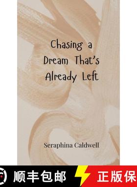 预订 Chasing a Dream That's Already Left [9783690857468]