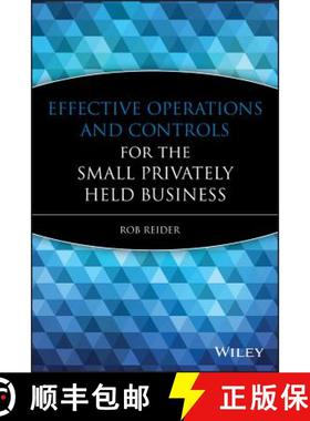 【3-4周达】Effective Operations And Controls For The Small Privately Held Business [Wiley会计] [9780470222768]