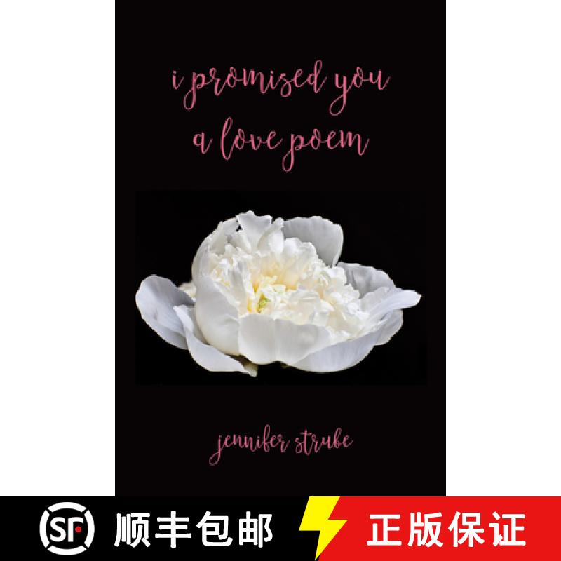 预订 I Promised You a Love Poem [9781532634895]