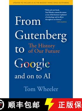 【3-4周达】From Gutenberg to Google and on to AI : The History of Our Future [9780815740612]