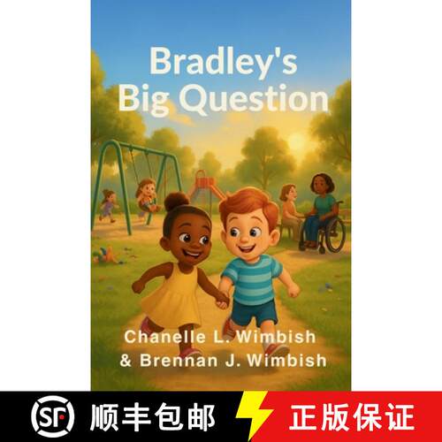 【3-4周达】Bradley's Big Question: What to Say When Your Child Notices Someone Different [9781971712024]