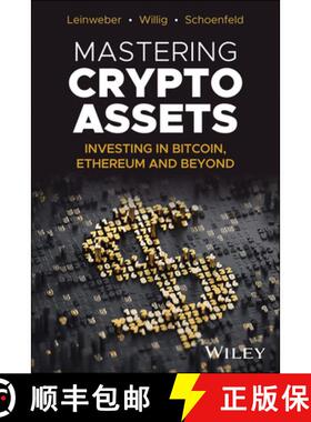 【3-4周达】Mastering Crypto Assets: Integrating Bitcoin, Ethereum and More Into Traditional Portfolios [9781394205394]
