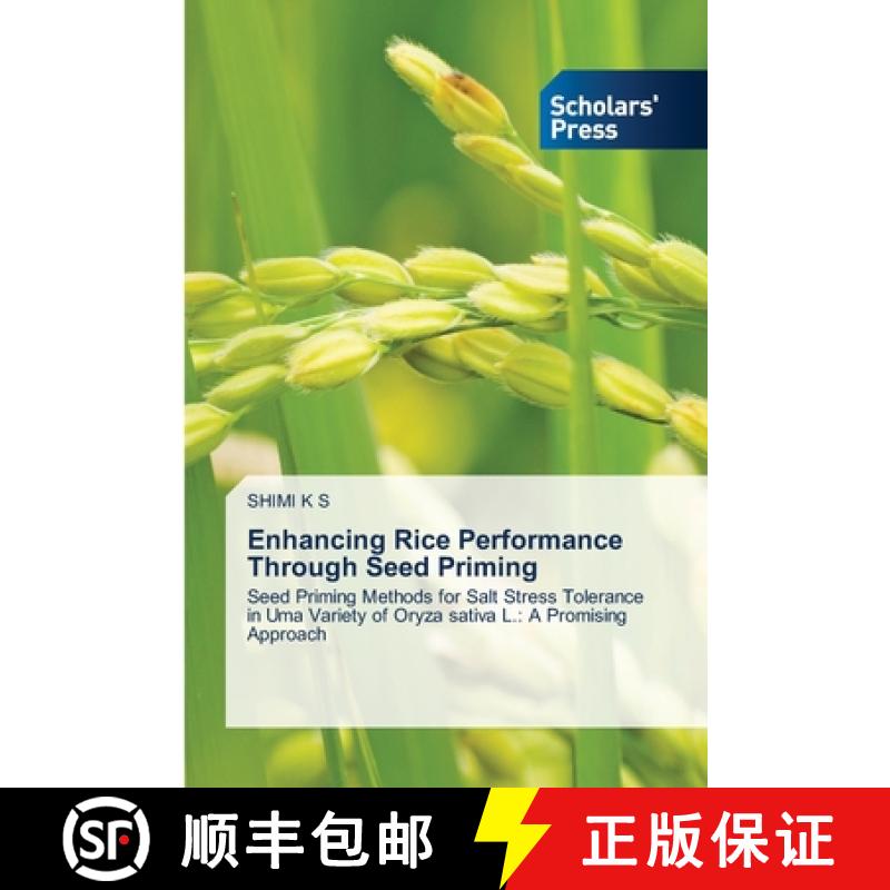【2-3周达】Enhancing Rice Performance Through Seed Priming [9786206775102]
