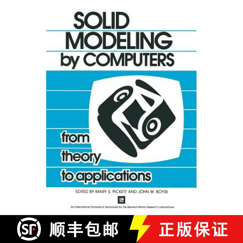 【3-4周达】Solid Modeling by Computers: From Theory to Applications [9781461297307]