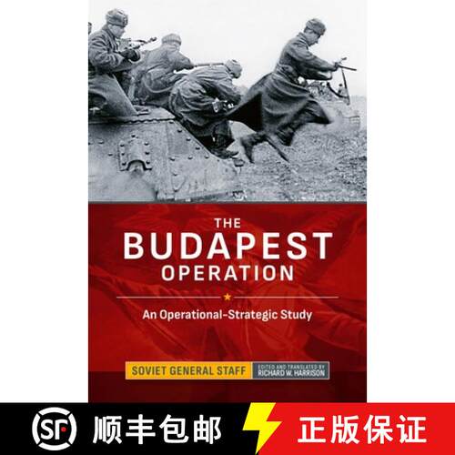 【3-4周达】精装 The Budapest Operation: An Operational-Strategic Study [9781806721580]