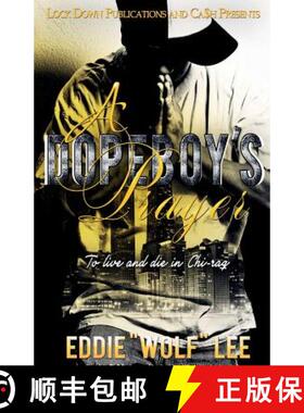 【3-4周达】A DOPEBOY'S PRAYER: To Live and Die In Chi-raq [9781948878777]