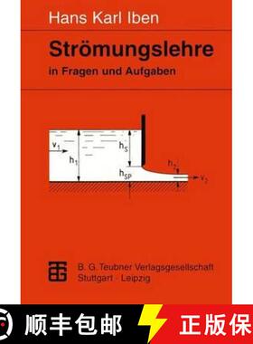 【3-4周达】Strömungslehre in Fragen Und Aufgaben: Definitionen -- Sätze -- Grundgleichungen [9783815430330]
