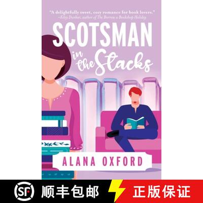 【3-4周达】Scotsman in the Stacks: An uplifting, low angst, closed door romcom [9780999252369]