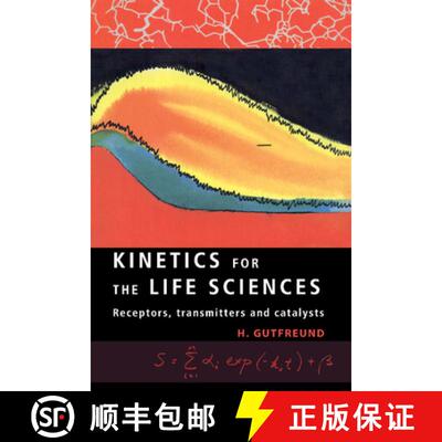 【3-4周达】Kinetics for the Life Sciences: Receptors, Transmitters and Catalysts [9780521485869]