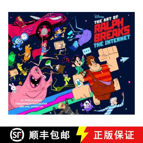 精装 The Art of Ralph Breaks the Internet: Wreck-It Ralph 2: (A Behind-The-Scenes Look at the Making ... [9781452163680]