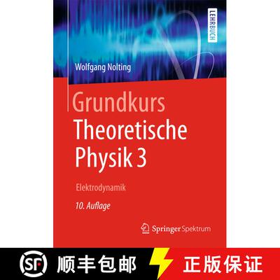 【3-4周达】Grundkurs Theoretische Physik 3: Elektrodynamik (10. Auflage 2013) [9783642379048]
