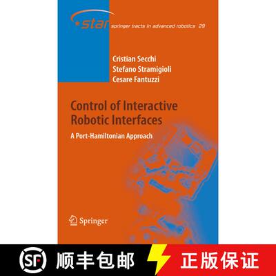 【3-4周达】Control of Interactive Robotic Interfaces : A Port-Hamiltonian Approach (Softcover reprint... [9783642080616]