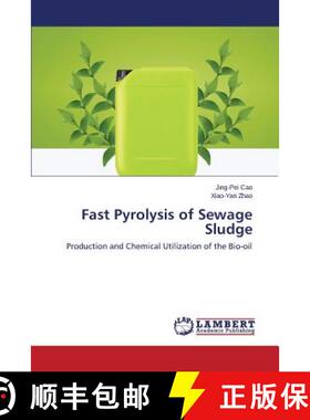 预订 Fast Pyrolysis of Sewage Sludge [9783659574757]