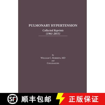 【3-4周达】精装 Pulmonary Hypertension: Collected Reprints (1961-2015): Collected Reprints (1961-2015... [9798888621448]