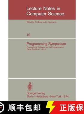 【3-4周达】Programming Symposium : Proceedings, Colloque sur la Programmation, Paris, April 9-11, 1974 [9783540068594]
