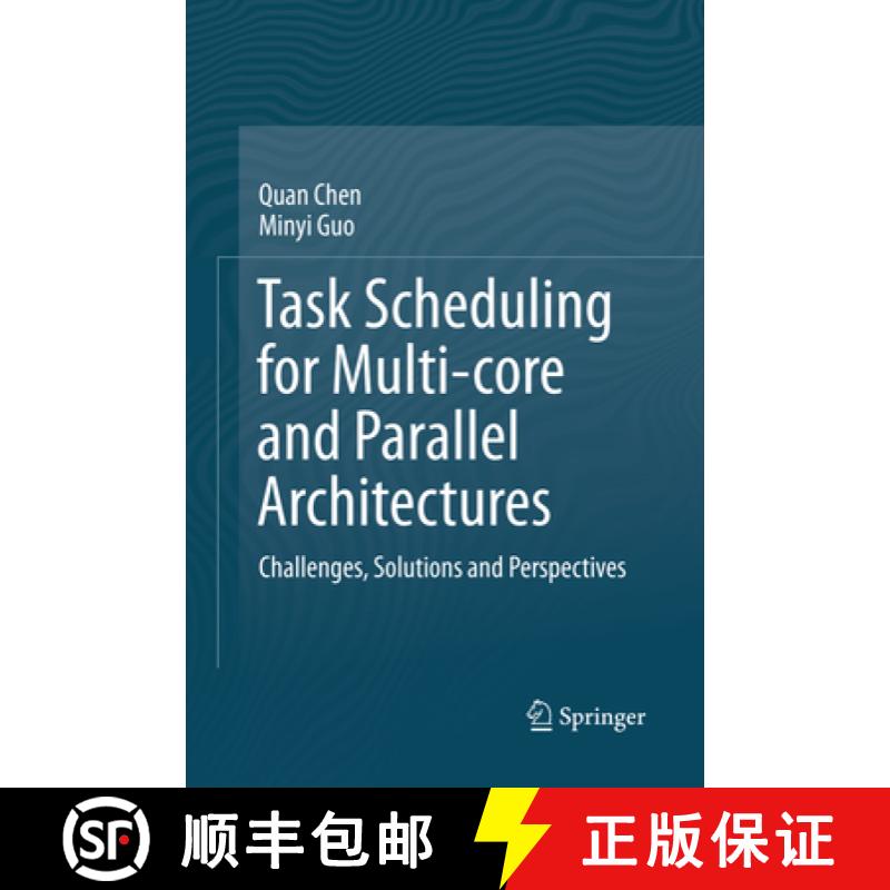【3-4周达】Task Scheduling for Multi-Core and Parallel Architectures: Challenges, Solutions and Persp... [9789811348358]