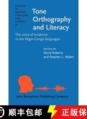 【3-4周达】Tone Orthography and Literacy: The voice of evidence in ten Niger-Congo languages [9789027208439]