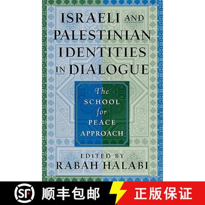 【3-4周达】Israeli and Palestinian Identities in Dialogue – The School for Peace Approach [9780813534152]