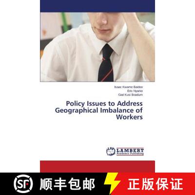 预订 Policy Issues to Address Geographical Imbalance of Workers [9783659782251]