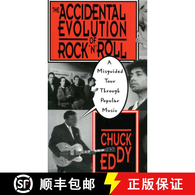 【3-4周达】The Accidental Evolution of Rock 'n' Roll: A Misguided Tour Through Popular Music [9780306807411]
