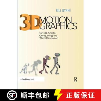 【3-4周达】3D Motion Graphics for 2D Artists: Conquering the Third Dimension [9781138452909]