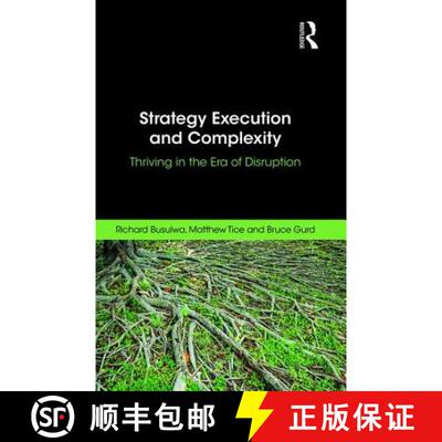 【3-4周达】精装 Strategy Execution and Complexity : Thriving in the Era of Disruption [9780815378532]
