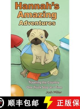预订 Hannah's Amazing Adventures: Traveling the Country One Truck Stop at a Time [9781369373516]