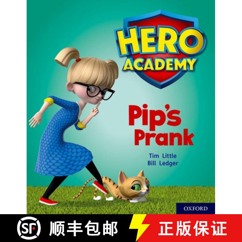 【2-3周达】Hero Academy: Oxford Level 1+, Pink Book Band: Pip's Prank [9780198415855]