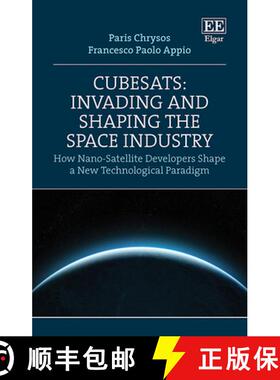 【3-4周达】CubeSats: Invading and Shaping the Space Industry [9781035326631]