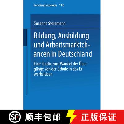 【3-4周达】Bildung, Ausbildung und Arbeitsmarktchancen in Deutschland : Eine Studie zum Wandel der Ü... [9783810029652]