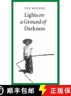 【3-4周达】Lights on a Ground of Darkness: An Evocation of a Place and Time [9780803226425]