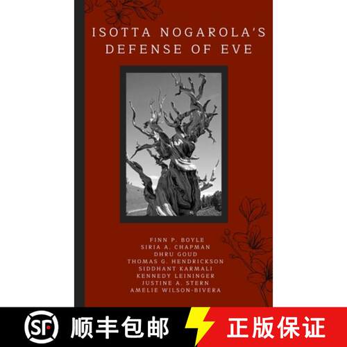 【3-4周达】Isotta Nogarola's Defense of Eve: A Latin Text of the De Pari aut Impari Evae atque Adae P... [9781737033028]
