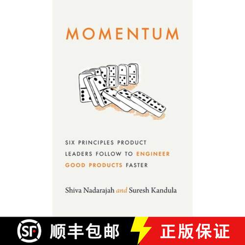 【3-4周达】Momentum: Six Principles Product Leaders Follow to Engineer Good Products Faster [9781544529035]