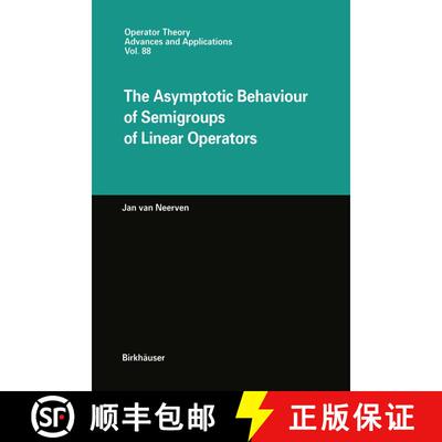【3-4周达】The Asymptotic Behaviour of Semigroups of Linear Operators [9783034899444]