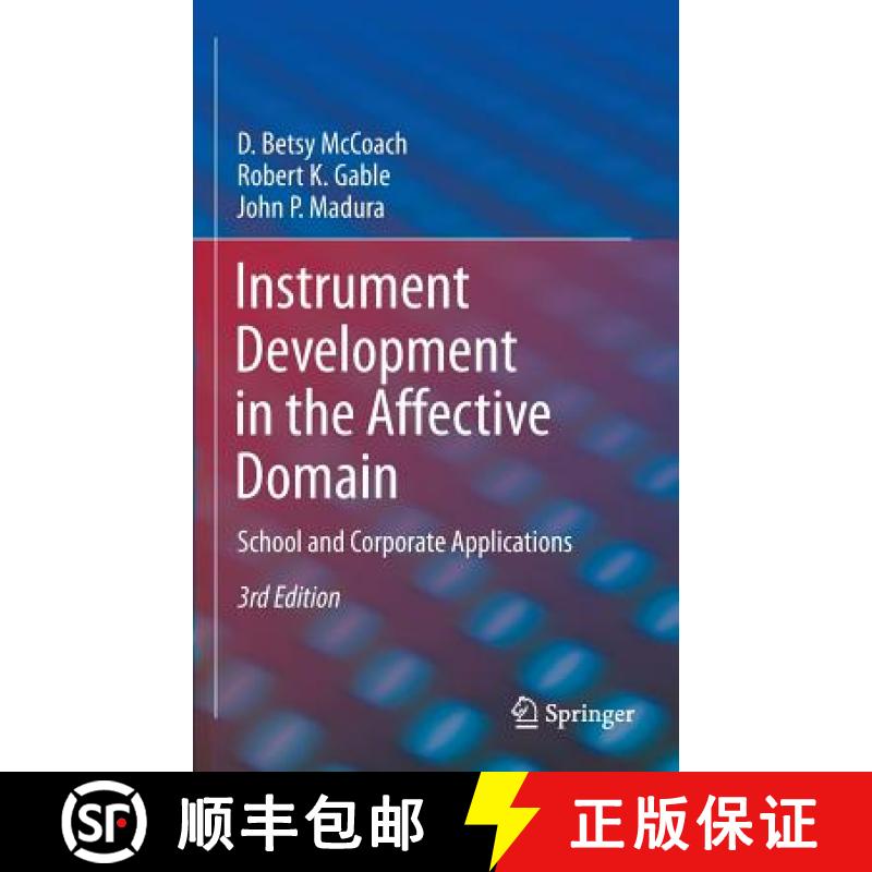 【3-4周达】Instrument Development in the Affective Domain : School and Corporate Applications [9781461471349]