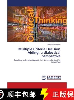 预订 Multiple Criteria Decision Aiding: a dialectical perspective [9783659191664]