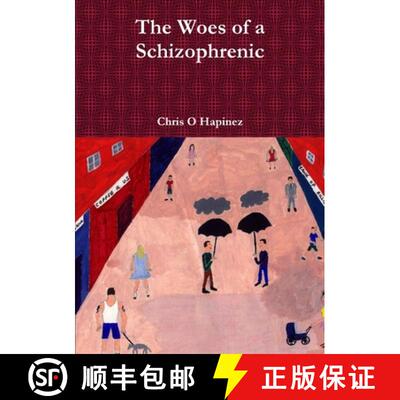 【3-4周达】The Woes of a Schizophrenic [9781326418380]