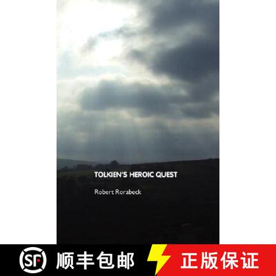 【3-4周达】Tolkien's Heroic Quest [9781861712394]