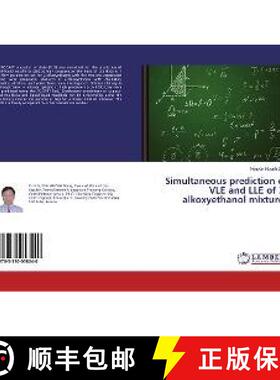 预订 Simultaneous prediction of VLE and LLE of 2-alkoxyethanol mixtures [9783330058040]