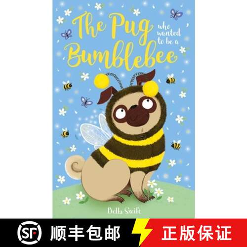 【3-4周达】Pug who wanted to be a Bumblebee [9781408371305]