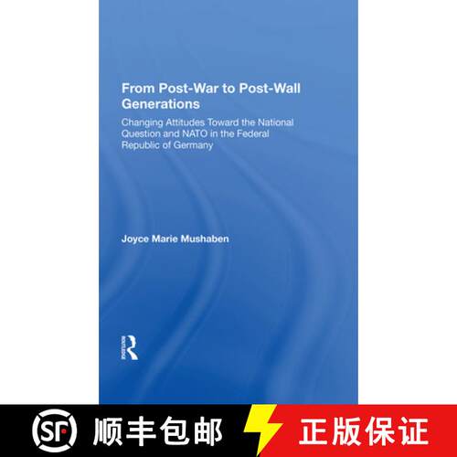 【3-4周达】精装 From Post-war To Post-wall Generations : Changing Attitudes Towards The National Ques... [9780367003982]
