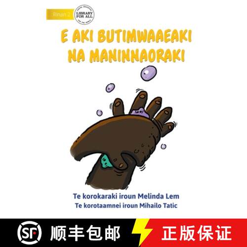 【3-4周达】Mr Germ is Not Welcome - E aki butimwaaeaki Na Maninnaoraki (Te Kiribati) [9781922844118]