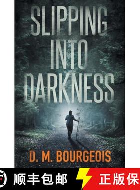 预订 Slipping Into Darkness [9781735782300]