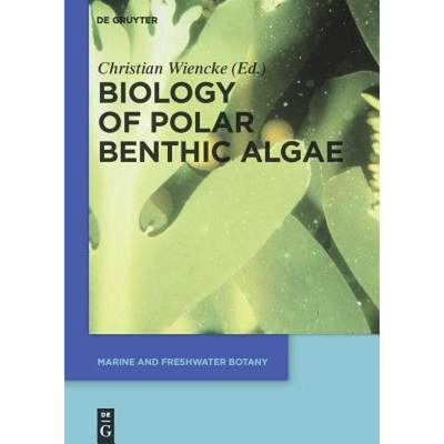 预订 Biology of Polar Benthic Algae [9783110229714]